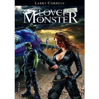 Lovci monster Legie - Larry Correia