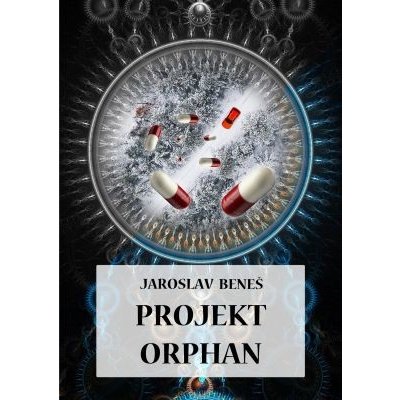 Projekt Orphan - Jaroslav Beneš – Zboží Mobilmania