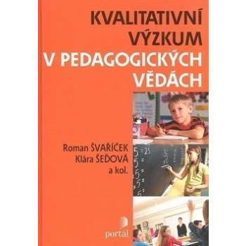 Kvalitativní výzkum v pedagogických vědách