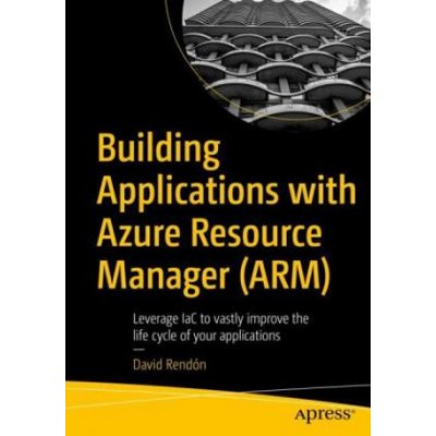 Building Applications with Azure Resource Manager ARM
