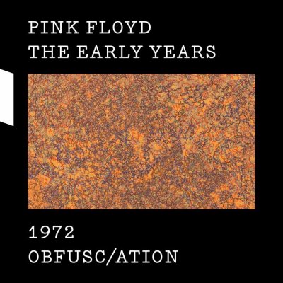 Pink Floyd - 1972 OBFUSC/ATION – Hledejceny.cz
