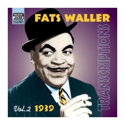 Fats Waller - Transcriptions Vol.2 1939 CD