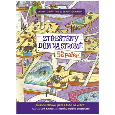 Ztřeštěný dům na stromě - 52 pater - Andy Griffiths