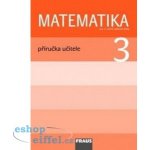 Matematika 3 pro ZŠ PU – Hledejceny.cz