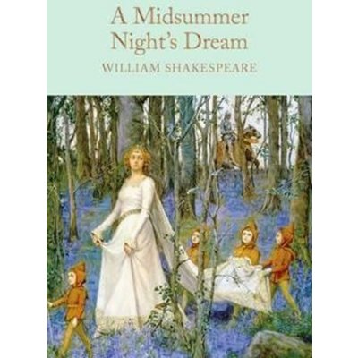 A Midsummer Night's Dream Macmillan Collecto... William Shakespeare – Hledejceny.cz
