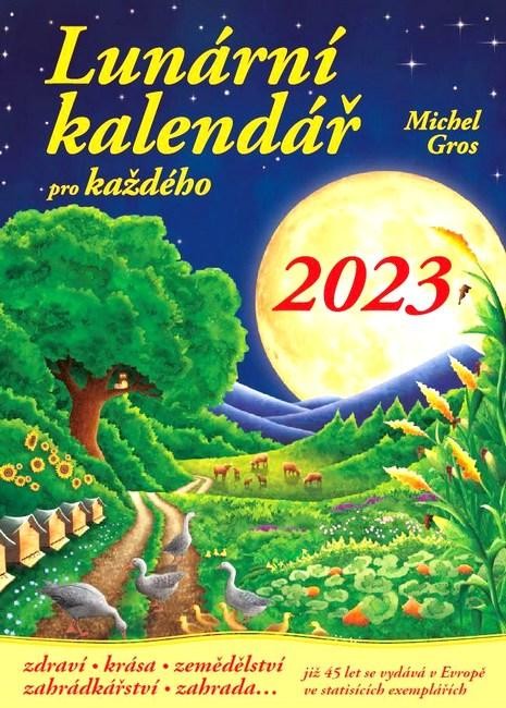 Lunární kalendář pro každého 2023 - Michel Gros