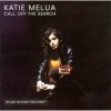 Hudba MELUA KATIE CALL OFF THE SEARCH/2004/