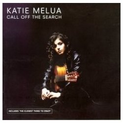 MELUA KATIE CALL OFF THE SEARCH/2004/