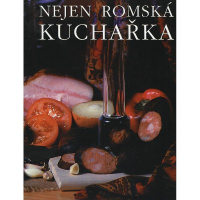 Nejen romská kuchařka – Hledejceny.cz