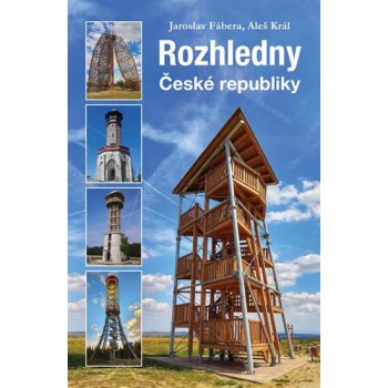 Rozhledny České republiky - Král Aleš, Fábera Jaroslav