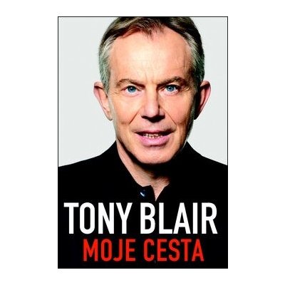 Moje cesta - Tony Blair