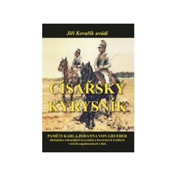 Císařský kyrysník – Kovařík Jiří