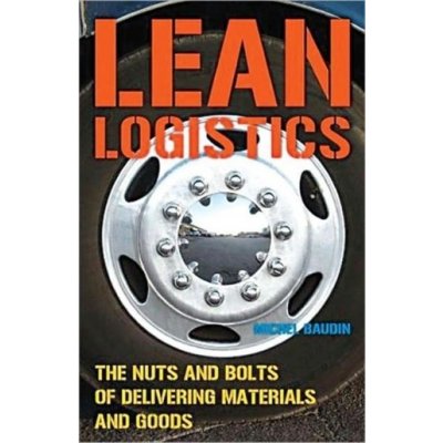 Lean Logistics - M. Baudin The Nuts and Bolts of D – Hledejceny.cz