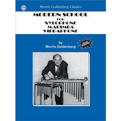 Modern School for Xylophone, Marimba, Vibraphone Morris Goldenberg – Hledejceny.cz