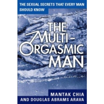 The Multi-orgasmic Man - D. Arava, M. Chia