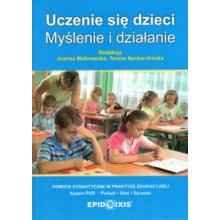 PUS Pomoce dydaktyczne w praktyce edukacyjnej Uczenie się dzieci