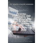 Trading Strategies and Secrets - Day Trading Scalping Swing Trading – Hledejceny.cz