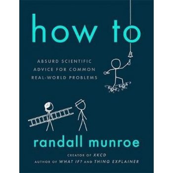 How To - Randall Munroe