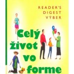 Celý život vo forme - Kolektív autorov – Hledejceny.cz