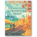 Úchvatné světové cyklistické trasy – Zboží Mobilmania