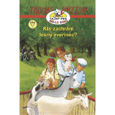 Kto zachráni lesný zverinec? - Thomas C. Brezina – Zboží Mobilmania