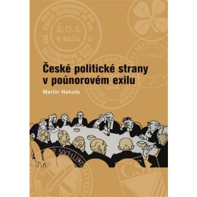České politické strany v poúnorovém exilu