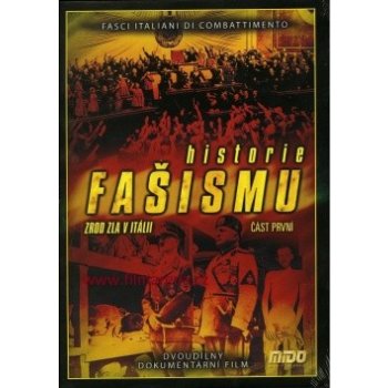 Historie fašismu: I. část DVD