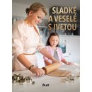 Sladké a veselé s Ivetou - Iveta Fabešová