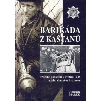 Barikáda z kaštanů Marek Jindřich