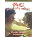 matěji, proč tě holky nechtějí? DVD