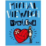 Vybíjená - Michal Viewegh – Hledejceny.cz