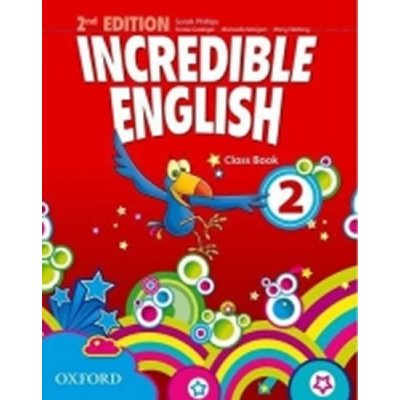 Phillips S. - Incredible English 2nd Edition 2 Class Book – Zbozi.Blesk.cz
