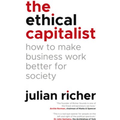 The Ethical Capitalist - Julian Richer – Zboží Mobilmania