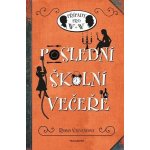 Poslední školní večeře - Robin Stevens – Sleviste.cz