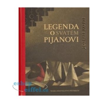 Legenda o svatém pijanovi - Joseph Roth