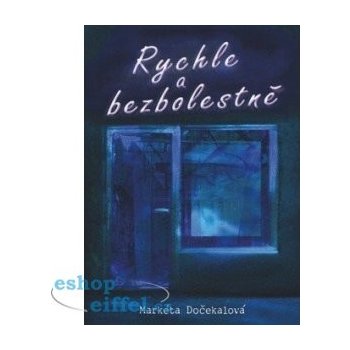 Rychle a bezbolestně