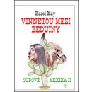 Vinnetou mezi beduíny. Supové Mexika 2 - Karel May - Naše vojsko