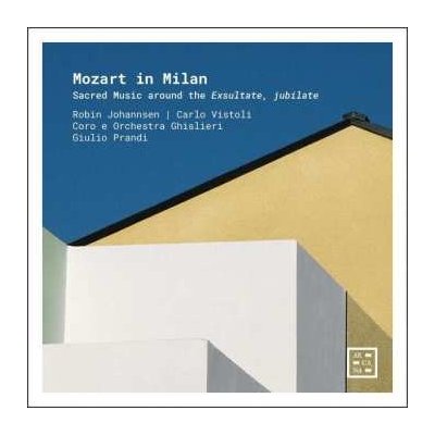 Johann Christian Bach - Robin Johannsen Carlo Visto - Mozart In Milan CD – Hledejceny.cz