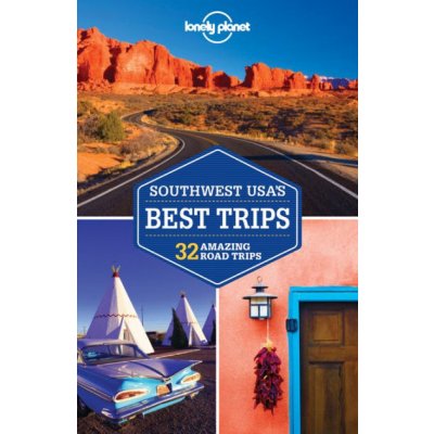Lonely Planet Southwest Usa's Best Trips – Sleviste.cz