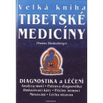 Velká kniha tibetské medicíny, Diagnostika a léčení – Zboží Mobilmania