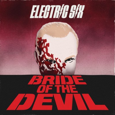 Bride Of The Devil - Electric Six CD – Hledejceny.cz