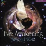 V/A - Eve Awakening Beyond 2012 CD – Hledejceny.cz