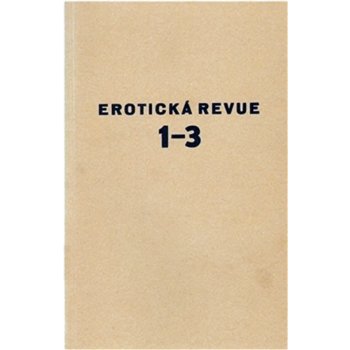 Erotická revue I, II, III. /komplet/