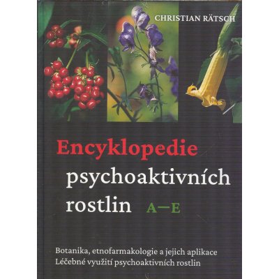 Encyklopedie psychoaktivních rostlin A–E - Christian Rätsch – Zboží Dáma