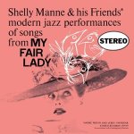 My Fair Lady - Shelly Manne & His Friends LP – Hledejceny.cz