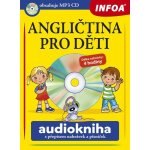 Angličtina pro děti Audiokniha s přepisem nahrávek a písniček