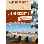 JIŽNÍ ČECHY II KAM NA VÍKEND Klimek Hynek – Hledejceny.cz