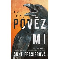 Pověz mi - Anne Frasierová