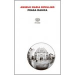 Ripellino A., M. - Praga Magica – Hledejceny.cz