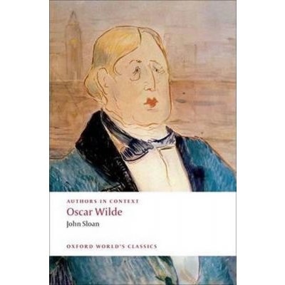 Authors in Context: Oscar Wilde Sloan John – Zboží Mobilmania